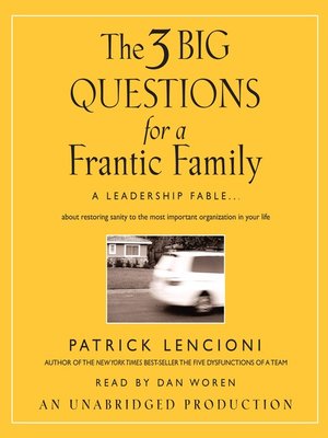 cover image of The Three Big Questions for a Frantic Family